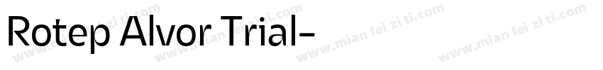 Rotep Alvor Trial字体转换